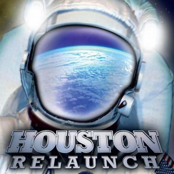 HOUSTON - RELAUNCH