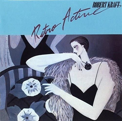 KRAFT,ROBERT - RETRO ACTIVE (JPN)
