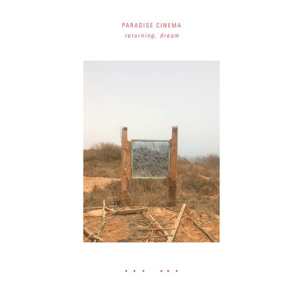 PARADISE CINEMA - RETURNING DREAM (DLCD)