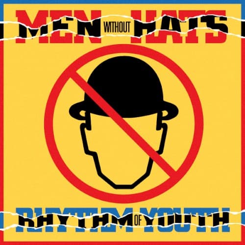 MEN WITHOUT HATS - RHYTHM OF YOUTH (CAN)
