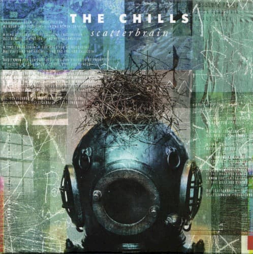 CHILLS - SCATTERBRAIN