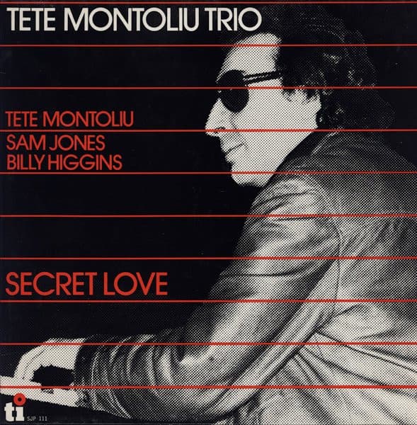 MONTOLIU, TETE TRIO - SECRET LOVE