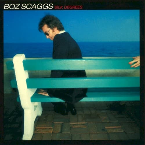 SCAGGS,BOZ - SILK DEGREES (UK)