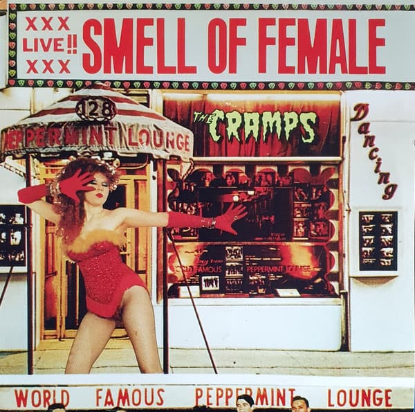 CRAMPS - SMELL OF FEMALE