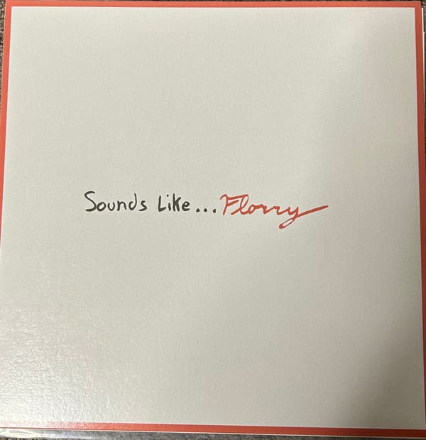FLORRY - SOUNDS LIKE... (APPLE RED)
