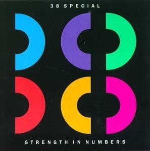 38 SPECIAL - STRENGTH IN NUMBERS