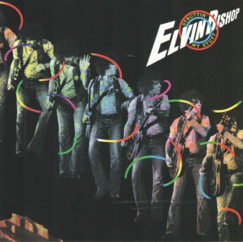 BISHOP, ELVIN - STRUTTIN' MY STUFF
