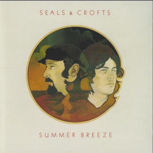 SEALS & CROFTS - SUMMER BREEZE
