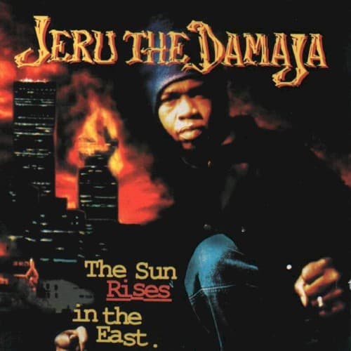 JERU THE DAMAJA - SUN RISES IN THE EAST