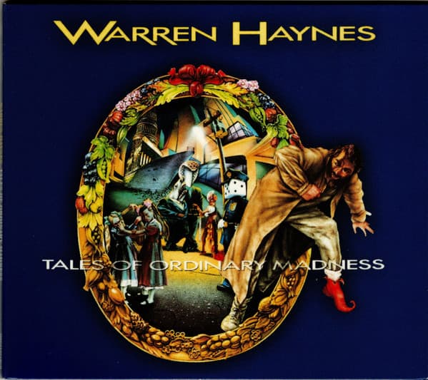 HAYNES, WARREN  - TALES OF ORDINARY MADNESS