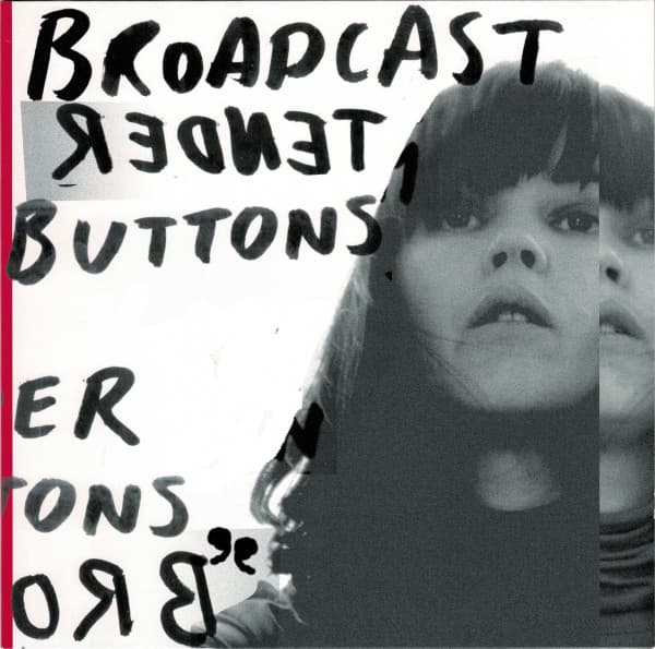 BROADCAST - TENDER BUTTONS
