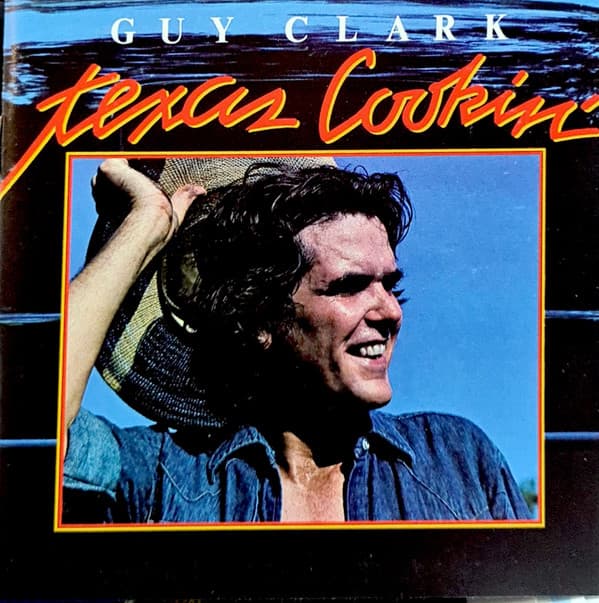 CLARK,GUY - TEXAS COOKIN