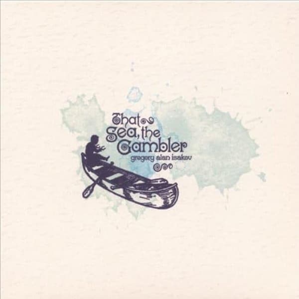 ISAKOV, GREGORY ALAN - THAT SEA, THE GAMBLER