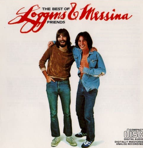 LOGGINS & MESSINA - THE BEST OF FRIENDS