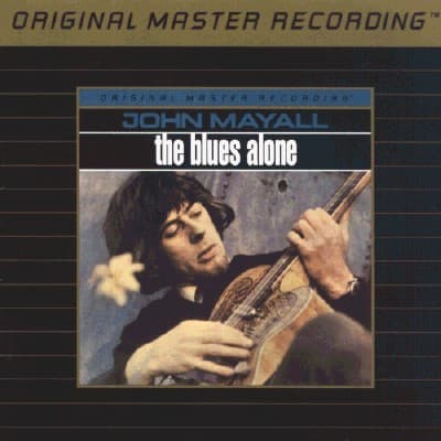 MAYALL, JOHN - THE BLUES ALONE (MFSL)