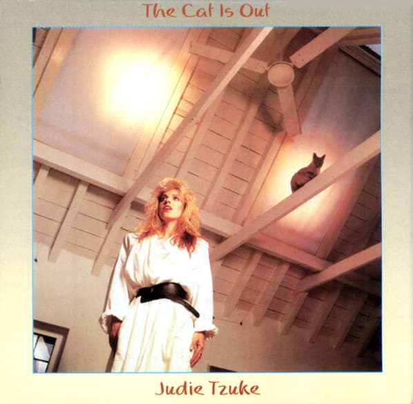 TZUKE, JUDIE - THE CAT IS OUT