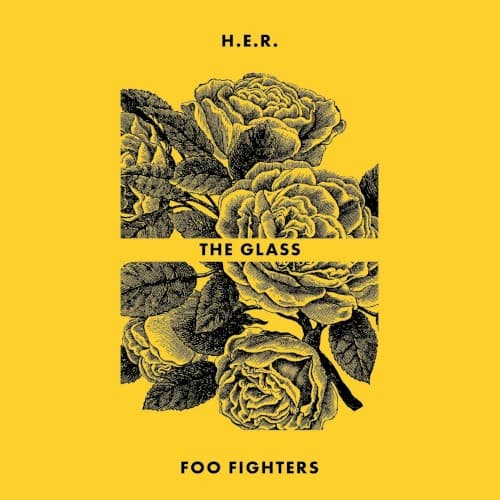 H.E.R. X FOO FIGHTERS - THE GLASS