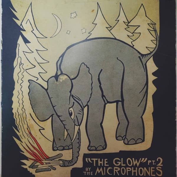 MICROPHONES - THE GLOW PT. 2