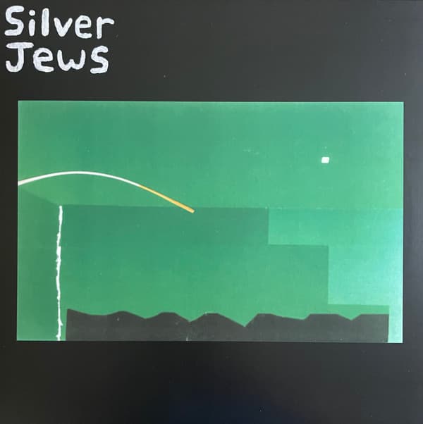 SILVER JEWS - THE NATURAL BRIDGE