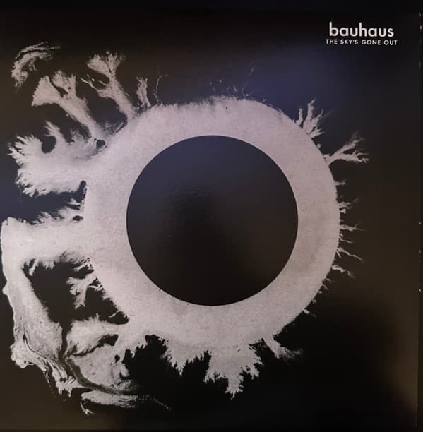 BAUHAUS - THE SKY'S GONE OUT