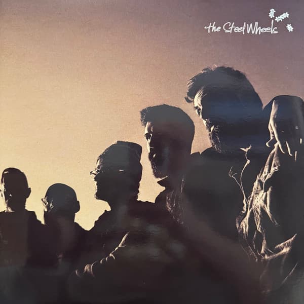 STEEL WHEELS, THE - THE STEEL WHEELS