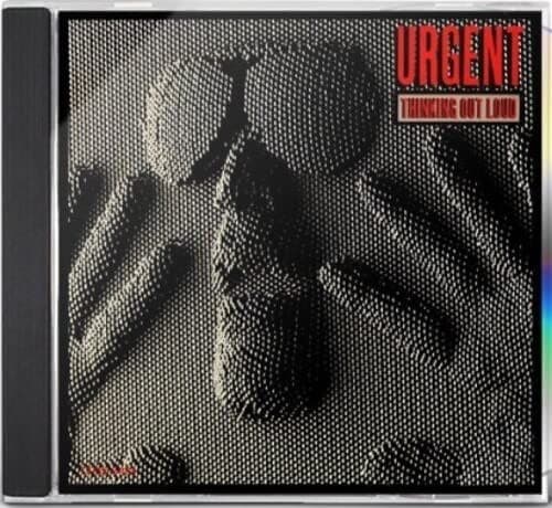 URGENT - THINKING OUT LOUD