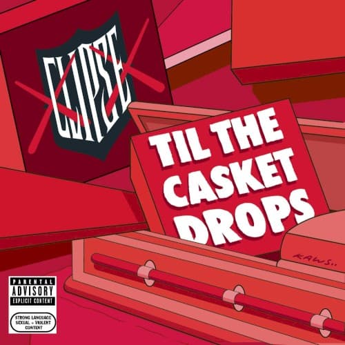 CLIPSE - TIL THE CASKET DROPS