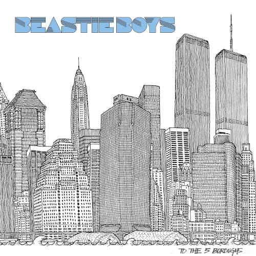 BEASTIE BOYS - TO THE 5 BOROUGHS