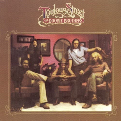 DOOBIE BROTHERS - TOULOUSE STREET