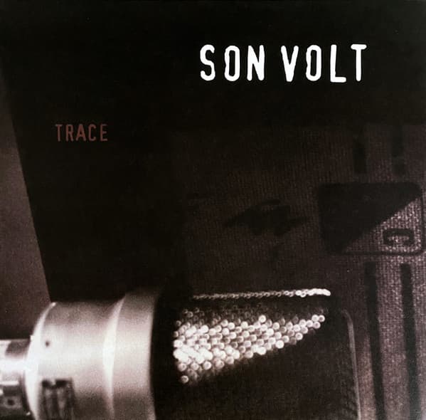 SON VOLT - TRACE (BLK) (HOL)