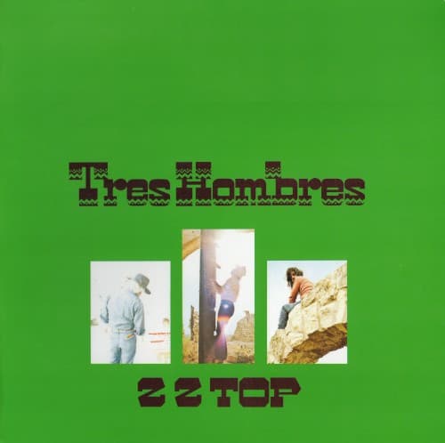 ZZ TOP - TRES HOMBRES (OGV)