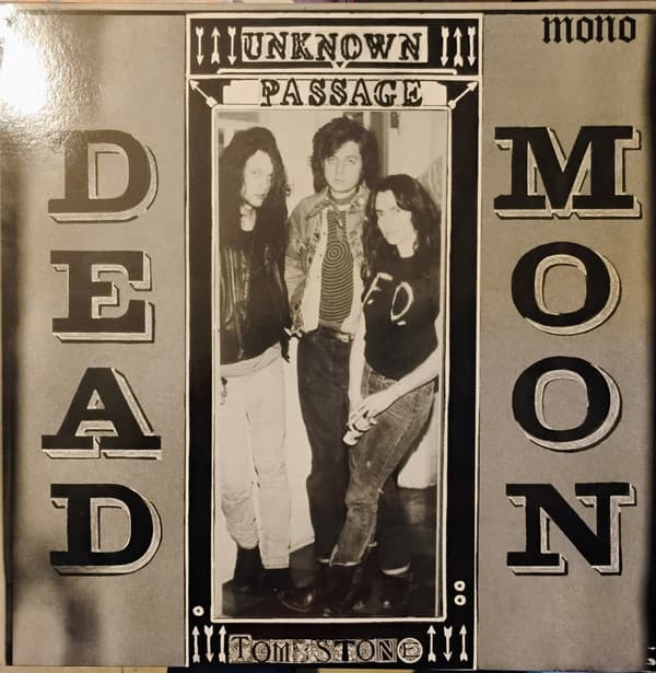 DEAD MOON - UNKNOWN PASSAGE