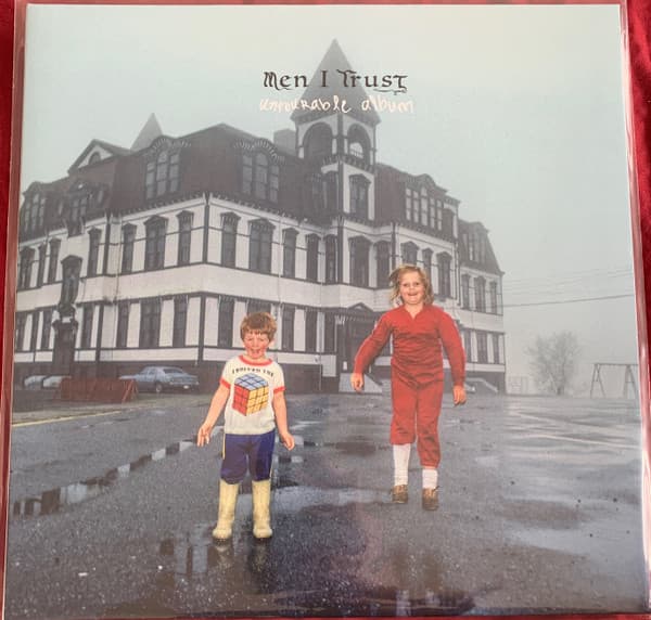 MEN I TRUST - UNTOURABLE ALBUM