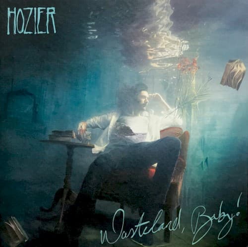 HOZIER - WASTELAND BABY