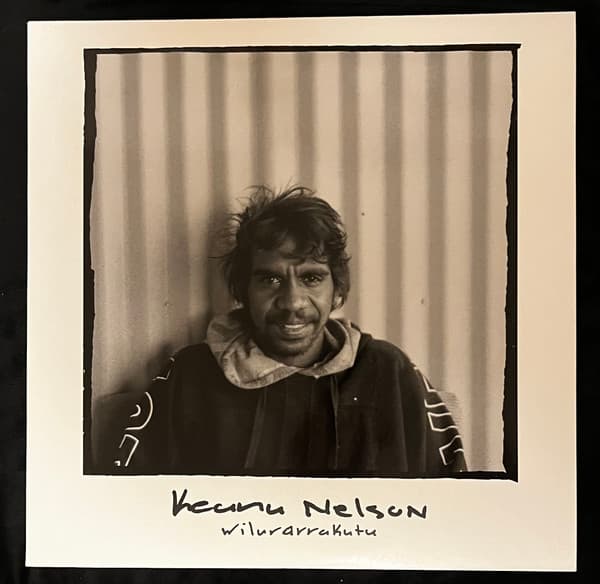 NELSON, KEANU - WILURARRAKUTU