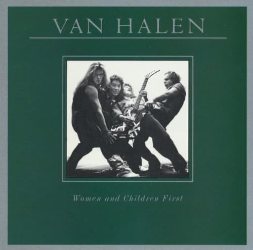 VAN HALEN - WOMEN AND CHILDREN FIRST