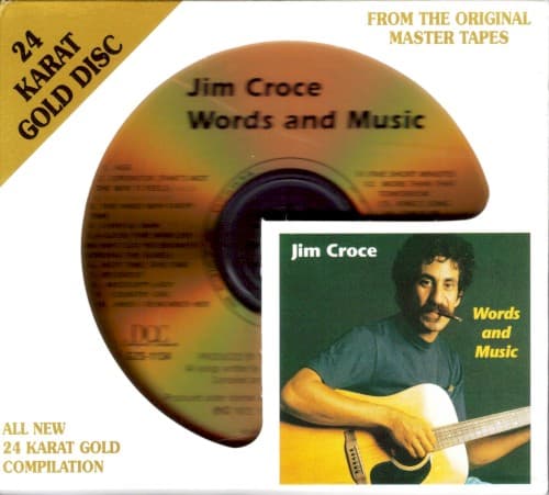 CROCE, JIM - WORDS AND MUSIC (DCC GOLD DISC)