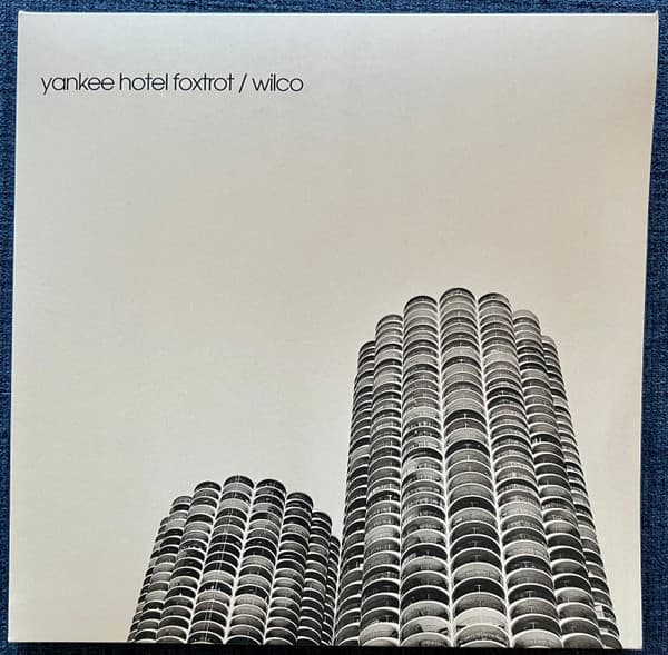WILCO - YANKEE HOTEL FOXTROT