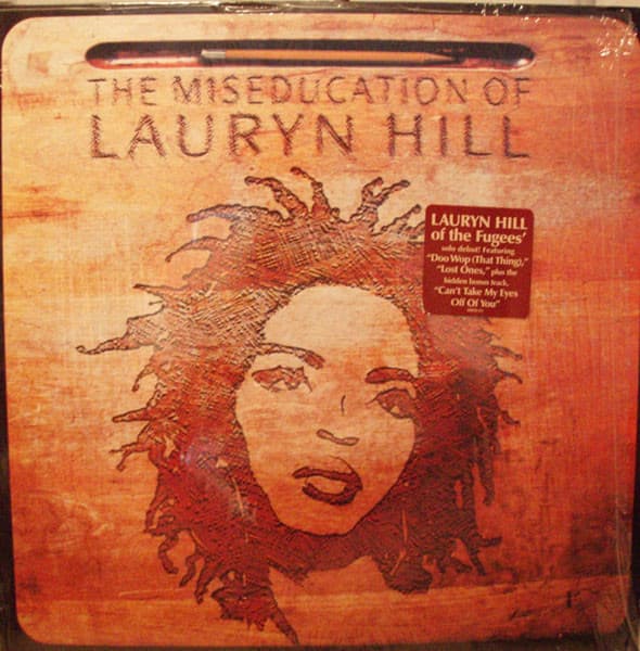 HILL,LAURYN - MISEDUCATION OF LAURYN HILL
