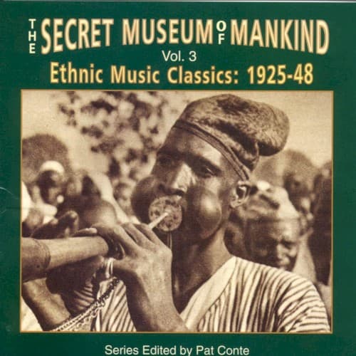 VARIOUS ARTISTS - THE SECRET MUSEUM OF MANKIND VOL. 1 ETHNIC MUSIC CLASSICS: 1925-48