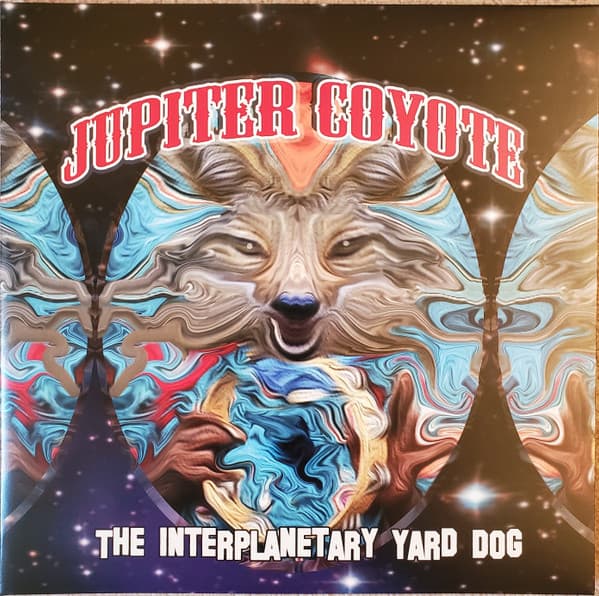 JUPITER COYOTE - INTERPLANETARY YARD DOG