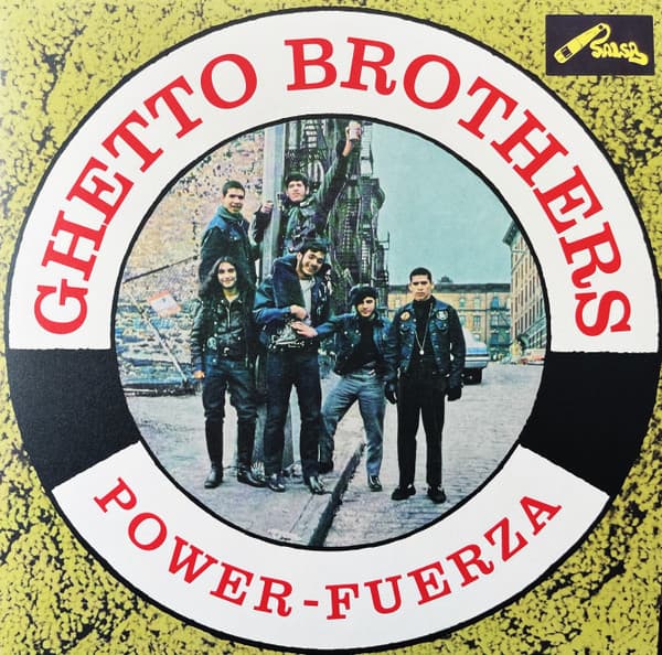 GHETTO BROTHERS - POWER-FUERZA