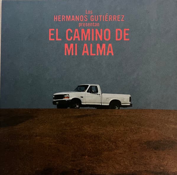 HERMANOS GUTIERREZ - EL CAMINO DE MI ALMA