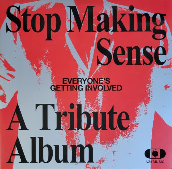 VARIOUS ARTISTS - EVERYONE'S GETTING INVOLVED: A TRIBUTE TO TALKING HEADS' STOP MAKING SENSE (BIG SUIT SILVER)