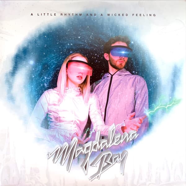 MAGDALENA BAY - LITTLE RHYTHM AND A WICKED FEELING