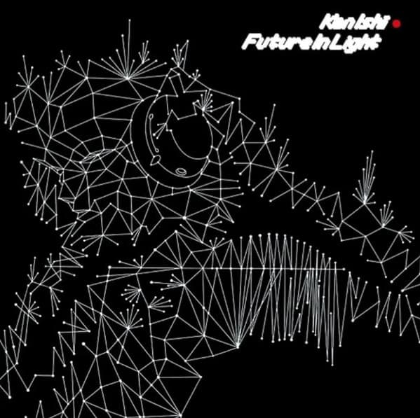 ISHII,KEN - FUTURE IN LIGHT