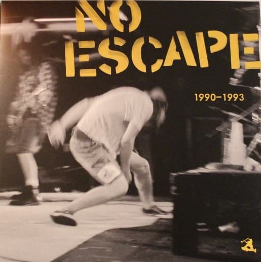 NO ESCAPE - 1990-1993