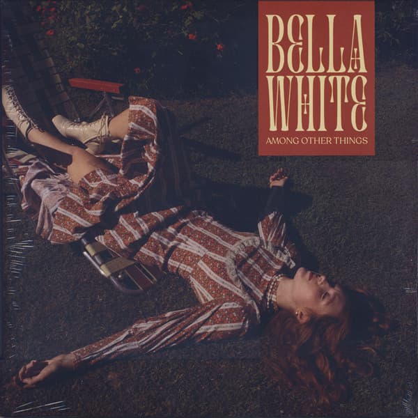 WHITE,BELLA - AMONG OTHER THINGS