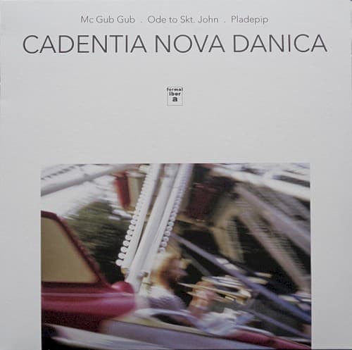 CADENTIA NOVA DANICA - MC GUB GUB ODE TO SKT. JOHN PLADEPIP