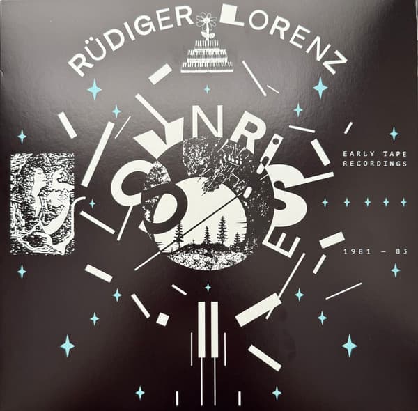 LORENZ, RUDIGER - SYNRISE: EARLY TAPE RECORDINGS 1981-1983
